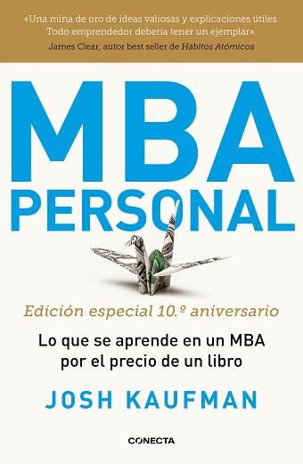 MBA PERSONAL. EDICIÓN ESPECIAL 10º ANIVERSARIO | 9788417992491 | KAUFMAN, JOSH | Llibreria L'Illa - Llibreria Online de Mollet - Comprar llibres online