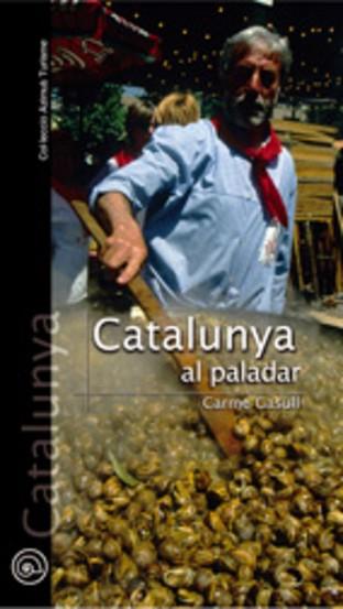 CATALUNYA AL PALADAR | 9788497910880 | GASULL, CARME | Llibreria L'Illa - Llibreria Online de Mollet - Comprar llibres online