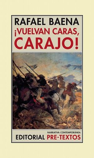 VUELVAN CARAS CARAJO! | 9788481919714 | BAENA, RAFAEL | Llibreria L'Illa - Llibreria Online de Mollet - Comprar llibres online