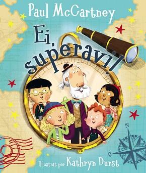 EI SUPERAVI! | 9788499063034 | MCCARTNEY, PAUL | Llibreria L'Illa - Llibreria Online de Mollet - Comprar llibres online