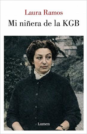 MI NIÑERA DE LA KGB | 9788426433497 | RAMOS, LAURA | Llibreria L'Illa - Llibreria Online de Mollet - Comprar llibres online