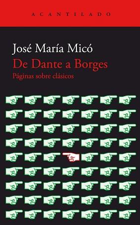 DE DANTE A BORGES | 9788419036735 | MICÓ, JOSÉ MARÍA | Llibreria L'Illa - Llibreria Online de Mollet - Comprar llibres online