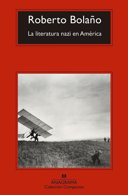 LITERATURA NAZI EN AMÉRICA, LA | 9788433977700 | BOLAÑO, ROBERTO | Llibreria L'Illa - Llibreria Online de Mollet - Comprar llibres online