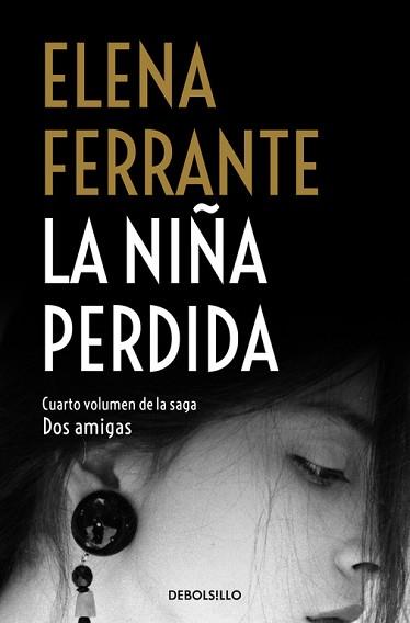 NIÑA PERDIDA, LA | 9788466344388 | FERRANTE, ELENA | Llibreria L'Illa - Llibreria Online de Mollet - Comprar llibres online