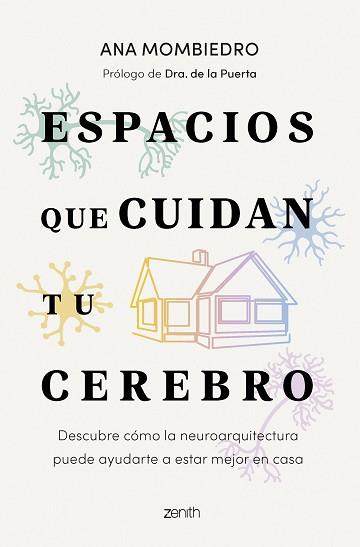 ESPACIOS QUE CUIDAN TU CEREBRO | 9788408319443 | MOMBIEDRO, ANA | Llibreria L'Illa - Llibreria Online de Mollet - Comprar llibres online