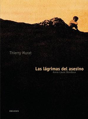 LAGRIMAS DEL ASESINO, LAS | 9788426384966 | ANNE-LAURE BONDOUX