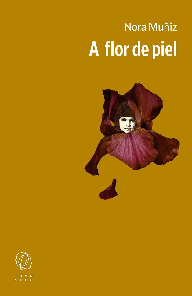 A FLOR DE PIEL | 9791399070170 | MUÑIZ, NORA | Llibreria L'Illa - Llibreria Online de Mollet - Comprar llibres online
