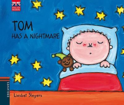 TOM HAS A NIGHTMARE | 9788426390820 | SLEGERS, LIESBET