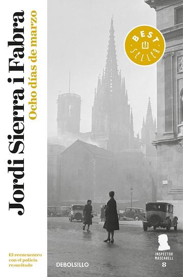 OCHO DÍAS DE MARZO (INSPECTOR MASCARELL 8) | 9788466343749 | SIERRA I FABRA, JORDI | Llibreria L'Illa - Llibreria Online de Mollet - Comprar llibres online