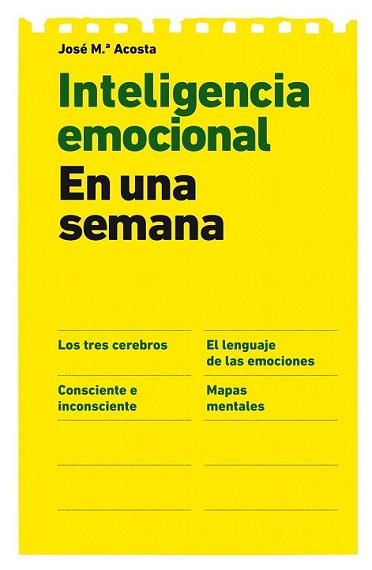 INTELIGENCIA EMOCIONAL EN UNA SEMANA | 9788498751673 | ACOSTA VERA, JOSE MARIA | Llibreria L'Illa - Llibreria Online de Mollet - Comprar llibres online