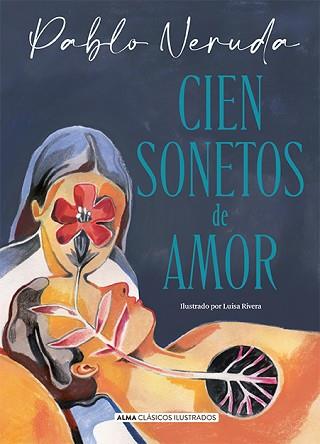 CIEN SONETOS DE AMOR | 9788418933714 | NERUDA, PABLO | Llibreria L'Illa - Llibreria Online de Mollet - Comprar llibres online