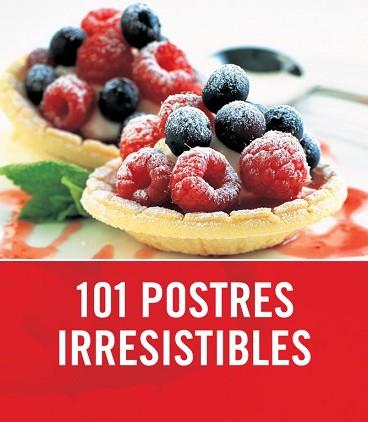 101 POSTRES IRRESISTIBLES | 9788425342288 | Llibreria L'Illa - Llibreria Online de Mollet - Comprar llibres online