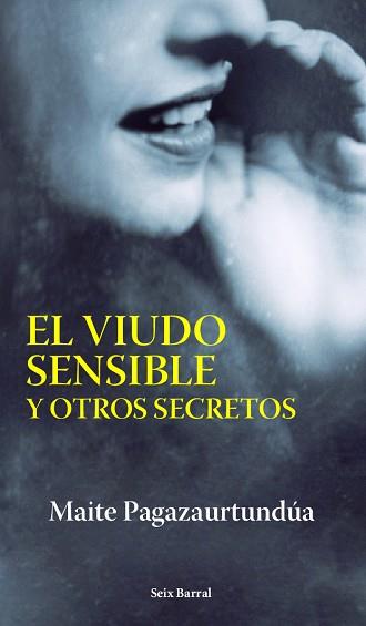 VIUDO SENSIBLE Y OTROS SECRETOS, EL | 9788432296475 | PAGAZAURTUNDUA, MAITE | Llibreria L'Illa - Llibreria Online de Mollet - Comprar llibres online