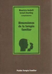 DIMENSIONES DE LA TERAPIA FAMILIAR | 9788475093383 | Andolfi, Mauricio ; Zwerling, Israel | Llibreria L'Illa - Llibreria Online de Mollet - Comprar llibres online