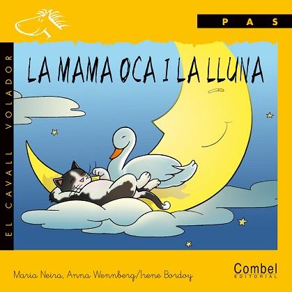 MAMA OCA I LA LLUNA, LA (LLIGADA) | 9788478644599 | NEIRA, MARIA | Llibreria L'Illa - Llibreria Online de Mollet - Comprar llibres online