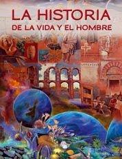 HISTORIA DE LA VIDA Y EL HOMBRE, LA | 9788497856034 | VV.AA.