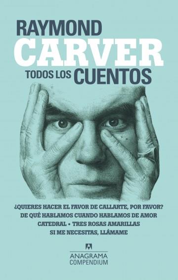 TODOS LOS CUENTOS | 9788433959539 | CARVER, RAYMOND | Llibreria L'Illa - Llibreria Online de Mollet - Comprar llibres online