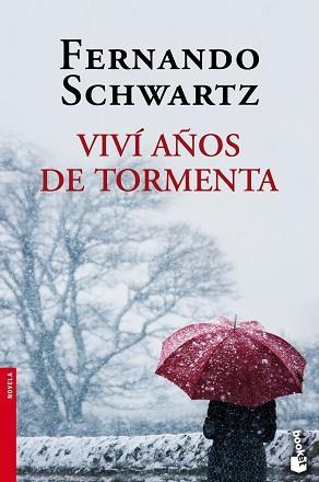 VIVÍ AÑOS DE TORMENTA | 9788467018493 | SCHWARTZ, FERNANDO