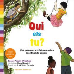 QUI ETS TU? | 9788418723315 | PESSIN-WHEDBEE. BROOK/BARDOFF, NAOMI | Llibreria L'Illa - Llibreria Online de Mollet - Comprar llibres online