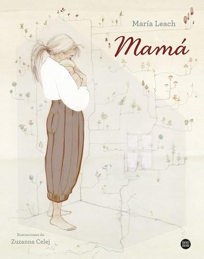 MAMÁ | 9788408283331 | LEACH, MARÍA | Llibreria L'Illa - Llibreria Online de Mollet - Comprar llibres online