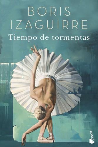 TIEMPO DE TORMENTAS | 9788408205531 | IZAGUIRRE, BORIS