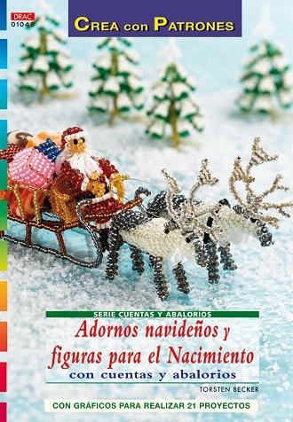 ADORNOS NAVIDEÑOS Y FIGURAS PARA EL NACIMIENTO | 9788498740776 | TORSTEN, BECKER