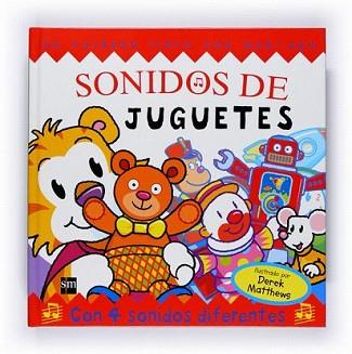 SONIDOS DE JUGUETES | 9788467522914 | MATTHEWS, DEREK | Llibreria L'Illa - Llibreria Online de Mollet - Comprar llibres online
