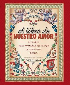 LIBRO DE NUESTRO AMOR, EL | 9788491111207 | GARCIA ESTRADA, MAENA | Llibreria L'Illa - Llibreria Online de Mollet - Comprar llibres online
