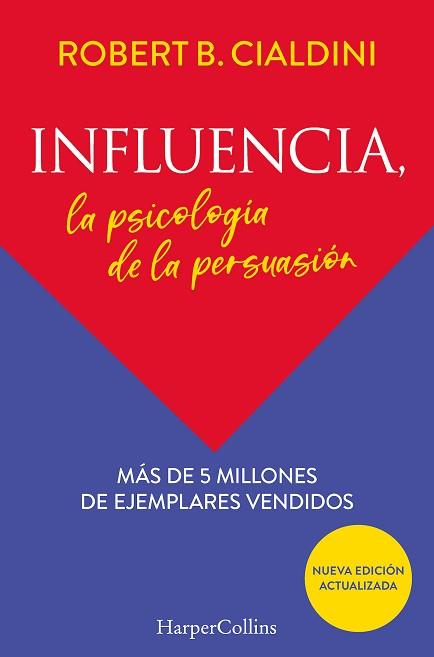 INFLUENCIA. LA PSICOLOGÍA DE LA PERSUASIÓN | 9788491396901 | B.CIALDINI, ROBERT | Llibreria L'Illa - Llibreria Online de Mollet - Comprar llibres online