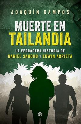 MUERTE EN TAILANDIA | 9788413849720 | CAMPOS, JOAQUÍN | Llibreria L'Illa - Llibreria Online de Mollet - Comprar llibres online