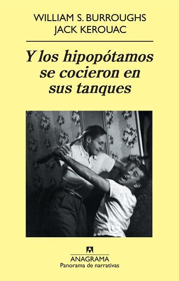 Y LOS HIPOPOTAMOS SE COCIERON EN SUS TANQUES | 9788433975324 | BURROUGHS, WILLIAM/ KEROUAC, JACK | Llibreria L'Illa - Llibreria Online de Mollet - Comprar llibres online