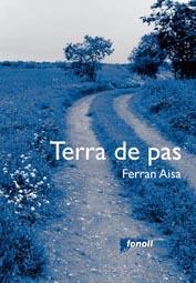 TERRA DE PAS | 9788493605254 | AISA, FERRAN | Llibreria L'Illa - Llibreria Online de Mollet - Comprar llibres online
