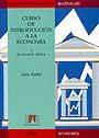 CURSO DE INTRODUCCION A LA ECONOMIA 1.ESCUELA CLAS | 9788433530318