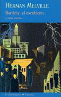 BARTLEBY EL ESCRIBIENTE | 9788477026082 | MELVILLE, HERMAN