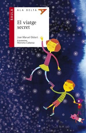 VIATGE SECRET, EL | 9788447926268 | GISBERT PONSOLE, JOAN MANUEL | Llibreria L'Illa - Llibreria Online de Mollet - Comprar llibres online