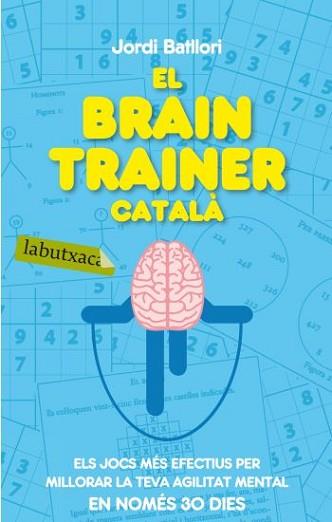 BRAIN TRAINER CATALÀ, EL | 9788499301273 | BATLLORI, JORDI | Llibreria L'Illa - Llibreria Online de Mollet - Comprar llibres online