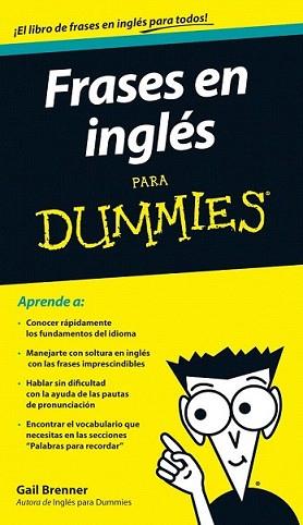 FRASES DE INGLES PARA DUMMIES | 9788432920721 | GAIL BRENNER | Llibreria L'Illa - Llibreria Online de Mollet - Comprar llibres online