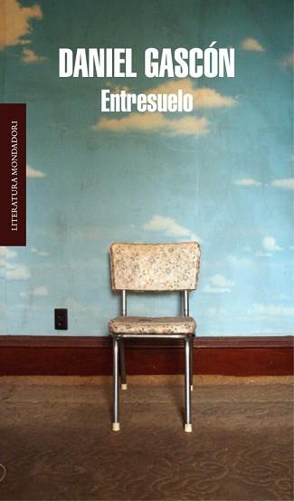 ENTRESUELO | 9788439727408 | GASCON, DANIEL | Llibreria L'Illa - Llibreria Online de Mollet - Comprar llibres online