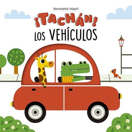 TACHÁN! LOS VEHÍCULOS | 9788491455707 | NIGELLI, BENEDETTA | Llibreria L'Illa - Llibreria Online de Mollet - Comprar llibres online