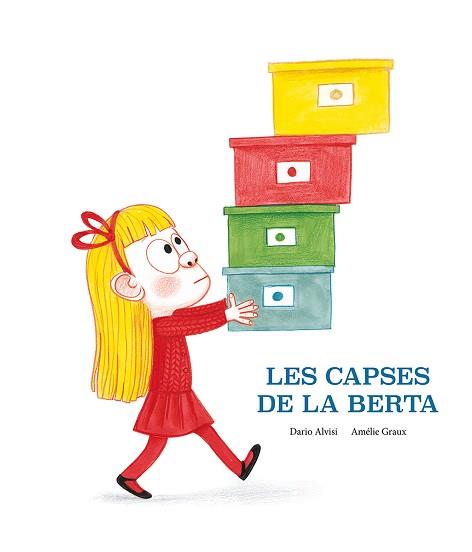 CAPSES DE LA BERTA, LES | 9788418133206 | DARIO JACOB ALVISI