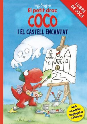 PETIT DRAC COCO I EL CASTELL ENCANTAT, EL | 9788424646783 | SIEGNER, INGO | Llibreria L'Illa - Llibreria Online de Mollet - Comprar llibres online