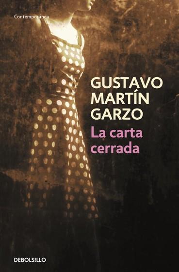 CARTA CERRADA, LA | 9788499087887 | MARTIN GARZO, GUSTAVO