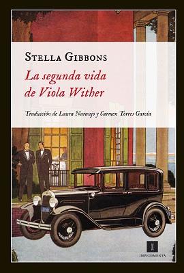 SEGUNDA VIDA DE VIOLA WITHER, LA | 9788415578024 | GIBBONS, STELLA | Llibreria L'Illa - Llibreria Online de Mollet - Comprar llibres online