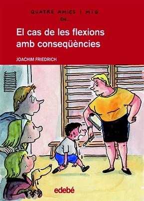 CAS DE LES FLEXIONS AMB CONSEQUENCIES | 9788423683710 | FRIEDRICH, JOACHIM