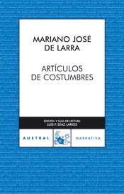 ARTÍCULOS DE COSTUMBRE | 9788467021585 | LARRA, MARIANO JOSE DE | Llibreria L'Illa - Llibreria Online de Mollet - Comprar llibres online