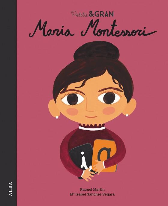 PETITA & GRAN MARIA MONTESSORI | 9788490655634 | SÁNCHEZ VEGARA, MARÍA ISABEL | Llibreria L'Illa - Llibreria Online de Mollet - Comprar llibres online
