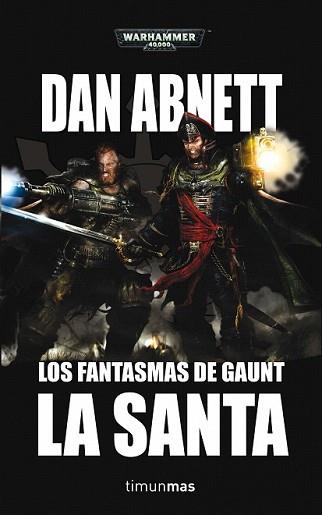 FANTASMAS DE GAUNT 2: LA SANTA Nº2/2 | 9788448044374 | ABNETT, DAN