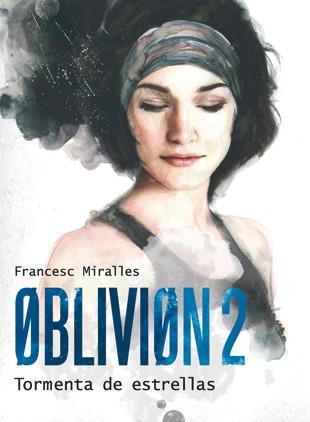 OBLIVION 2 | 9788424641597 | MIRALLES, FRANCESC | Llibreria L'Illa - Llibreria Online de Mollet - Comprar llibres online