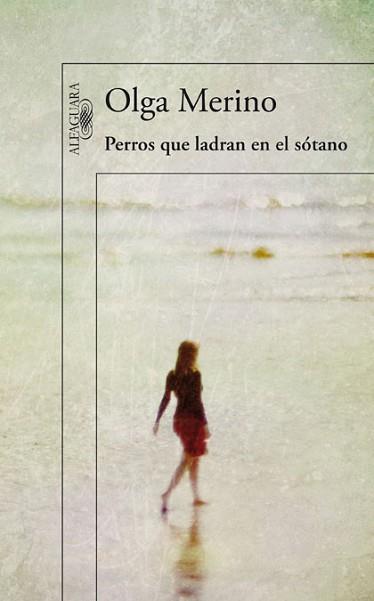 PERROS  QUE LADRAN EN EL SÓTANO | 9788420411422 | MERINO, OLGA | Llibreria L'Illa - Llibreria Online de Mollet - Comprar llibres online