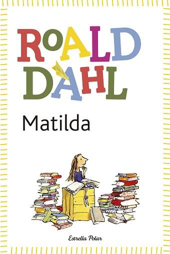 MATILDA | 9788490572955 | DAHL, ROALD | Llibreria L'Illa - Llibreria Online de Mollet - Comprar llibres online